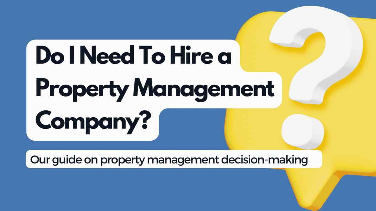 /assets/do-i-need-to-hire-a-property-management-company-(4).png